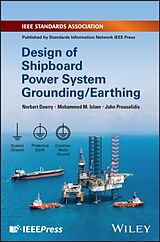 Livre Relié Design of Shipboard Power System Grounding / Earthing de Norbert Doerry, Islam Mohammed M., John Prousalidis