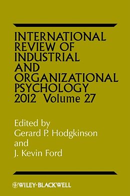 Fester Einband International Review of Industrial and Organizational Psychology von Gerard P. (University of Leeds, Uk) Fo Hodgkinson