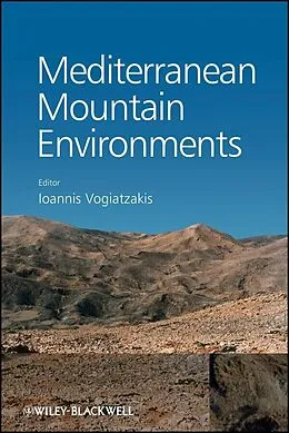 E-Book (pdf) Mediterranean Mountain Environments von Ioannis Vogiatzakis
