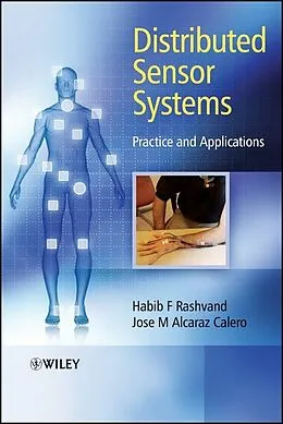 E-Book (pdf) Distributed Sensor Systems von Habib F. Rashvand, Jose M. Alcaraz Calero