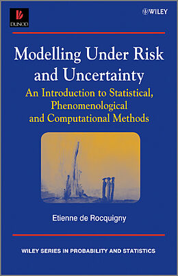 E-Book (epub) Modelling Under Risk and Uncertainty von Etienne de Rocquigny