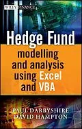 E-Book (pdf) Hedge Fund Modelling and Analysis Using Excel and VBA von Paul Darbyshire, David Hampton