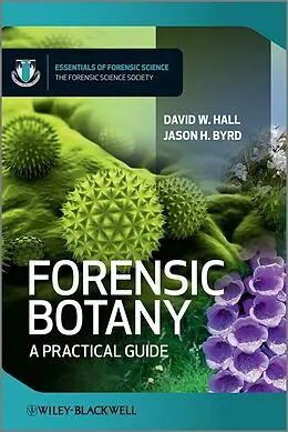 E-Book (pdf) Forensic Botany von David W. Hall, Jason Byrd