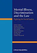 E-Book (epub) Mental Illness, Discrimination and the Law von Felicity Callard, Norman Sartorius, Julio Arboleda-Florez
