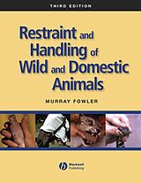 eBook (epub) Restraint and Handling of Wild and Domestic Animals de Murray Fowler