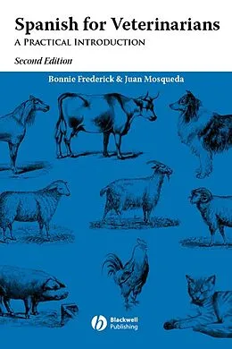 E-Book (epub) Spanish for Veterinarians von Bonnie Frederick, Juan Mosqueda