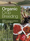 E-Book (pdf) Organic Crop Breeding von Edith T. Lammerts van Bueren, James R. Myers