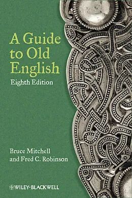 E-Book (epub) Guide to Old English von Bruce Mitchell, Fred C. Robinson