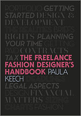 eBook (pdf) Freelance Fashion Designer's Handbook de Paula Keech