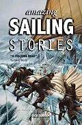 E-Book (epub) Amazing Sailing Stories von Dick Durham