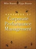 E-Book (pdf) Handbook of Corporate Performance Management von Mike Bourne, Pippa Bourne