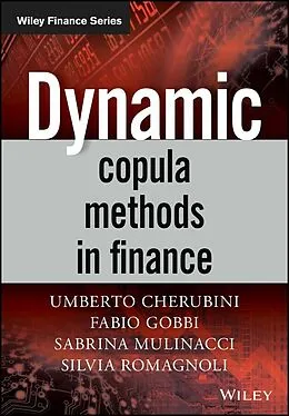 E-Book (epub) Dynamic Copula Methods in Finance von Umberto Cherubini, Sabrina Mulinacci, Fabio Gobbi