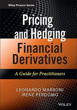 E-Book (pdf) Pricing and Hedging Financial Derivatives von Leonardo Marroni, Irene Perdomo