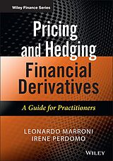 eBook (epub) Pricing and Hedging Financial Derivatives de Leonardo Marroni, Irene Perdomo