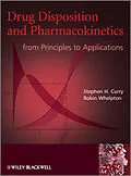 E-Book (epub) Drug Disposition and Pharmacokinetics von Stephen H. Curry, Robin Whelpton