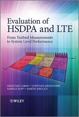 E-Book (epub) Evaluation of HSDPA and LTE von Markus Rupp, Sebastian Caban, Christian Mehlf&uuml;hrer