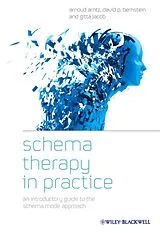 Kartonierter Einband Schema Therapy in Practice von Arntz Arnoud, Jacob Gitta