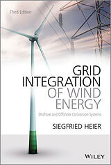 Livre Relié Grid Integration of Wind Energy de Heier Siegfried