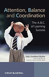 eBook (epub) Attention, Balance and Coordination de Sally Goddard Blythe