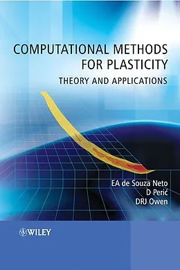 E-Book (epub) Computational Methods for Plasticity von E. A. de Souza Neto, D. Peric, D. R. J. Owen