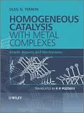 E-Book (pdf) Homogeneous Catalysis with Metal Complexes von Oleg N. Temkin