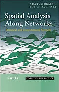 E-Book (pdf) Spatial Analysis Along Networks von Atsuyuki Okabe, Kokichi Sugihara