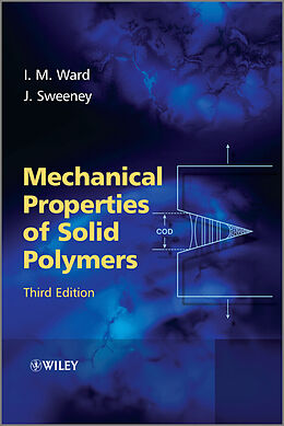 eBook (pdf) Mechanical Properties of Solid Polymers de Ian M. Ward, John Sweeney