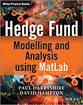 E-Book (epub) Hedge Fund Modelling and Analysis using MATLAB von Paul Darbyshire, David Hampton