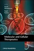 E-Book (epub) Molecular and Cellular Therapeutics von David Whitehouse, Ralph Rapley