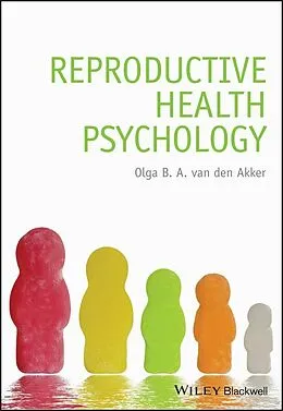 E-Book (pdf) Reproductive Health Psychology von Olga B. A. van den Akker