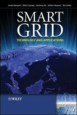 E-Book (epub) Smart Grid von Janaka B. Ekanayake, Nick Jenkins, Kithsiri Liyanage