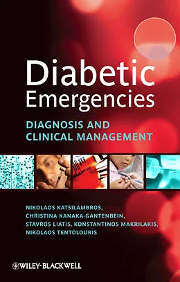 E-Book (epub) Diabetic Emergencies von Christina Kanaka-Gantenbein, Stavros Liatis, Konstantinos Makrilakis