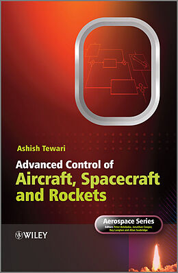 eBook (epub) Advanced Control of Aircraft, Spacecraft and Rockets de Ashish Tewari