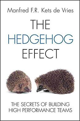 Livre Relié The Hedgehog Effect de Manfred F R Kets de Vries