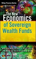 E-Book (epub) New Economics of Sovereign Wealth Funds von Massimiliano Castelli, Fabio Scacciavillani