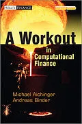 E-Book (pdf) A Workout in Computational Finance von Andreas Binder, Michael Aichinger