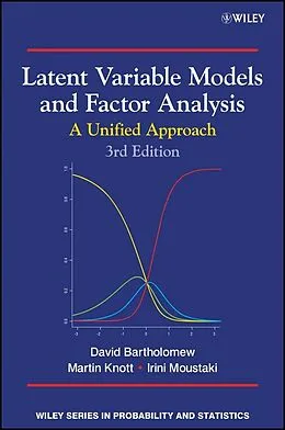 E-Book (epub) Latent Variable Models and Factor Analysis von David J. Bartholomew, Martin Knott, Irini Moustaki