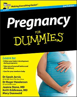E-Book (epub) Pregnancy For Dummies von Sarah Jarvis, Roger Henderson, Joanne Stone
