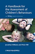 E-Book (epub) Handbook for the Assessment of Children's Behaviours von Jonathan O. H. Williams, Peter D. Hill