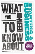 E-Book (pdf) What You Need to Know about Starting a Business von Kevin Duncan