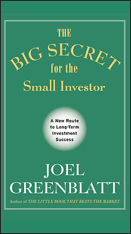 eBook (pdf) The Big Secret for the Small Investor de Joel Greenblatt