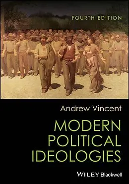 E-Book (epub) Modern Political Ideologies von Andrew Vincent