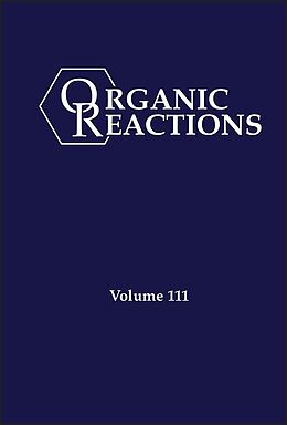 eBook (epub) Organic Reactions, Volume 111 de 