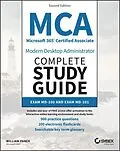 E-Book (pdf) MCA Microsoft 365 Certified Associate Modern Desktop Administrator Complete Study Guide with 900 Practice Test Questions von William Panek