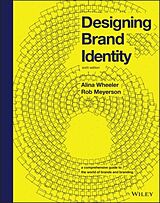 Livre Relié Designing Brand Identity de Wheeler Alina, Rob Meyerson