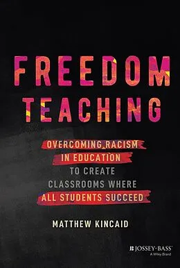 E-Book (pdf) Freedom Teaching von Matthew Kincaid
