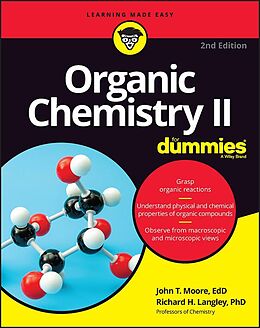 eBook (pdf) Organic Chemistry II For Dummies de John T. Moore, Richard H. Langley