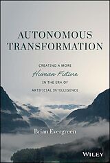 Livre Relié Autonomous Transformation de Brian Evergreen