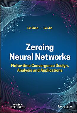 eBook (pdf) Zeroing Neural Networks de Lin Xiao, Lei Jia