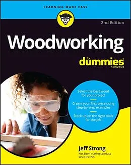 E-Book (pdf) Woodworking For Dummies von Jeff Strong